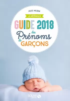 Couverture du produit · Guide des prénoms de garçons 2018