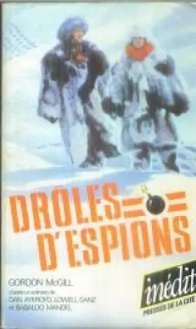 Couverture du produit · Droles d espions              mc gill g