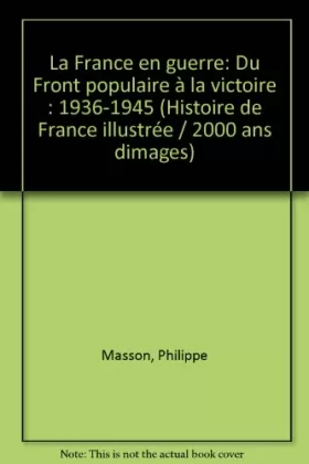 Couverture du produit · Histoire de France illustrée . [Série cartonnée] Tome 16 : La France en guerre