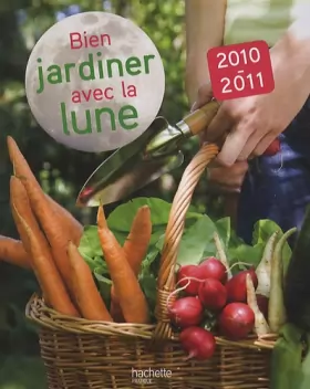 Couverture du produit · Bien jardiner avec la lune 2010-2011 + prime on-pack