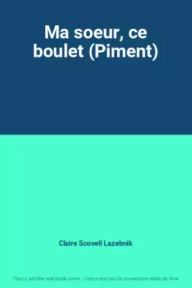 Couverture du produit · Ma soeur, ce boulet (Piment)