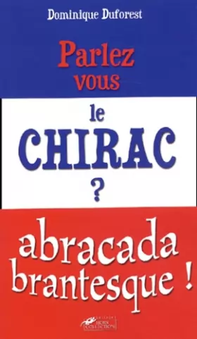 Couverture du produit · Parlez-vous le Chirac ?