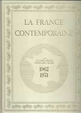 Couverture du produit · la France contemporaine - la guerre d'Algérie - Année 1962-1974