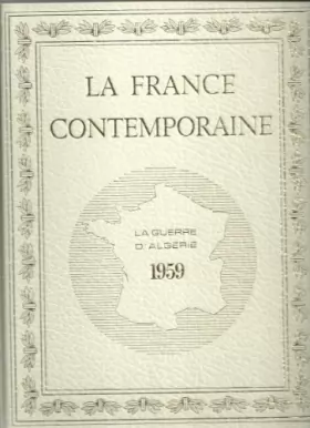Couverture du produit · la France contemporaine - la guerre d'Algérie - Année 1959