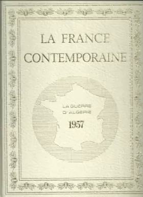 Couverture du produit · la France contemporaine - la guerre d'Algérie - Année 1957