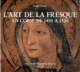 Couverture du produit · L'art de la fresque en Corse de 1450 à 1520