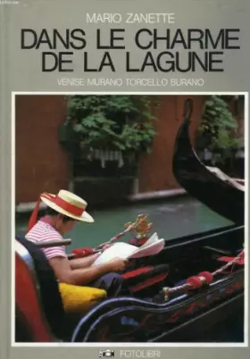 Couverture du produit · Dans le charme de la lagune, venise, murano, torcello, burano