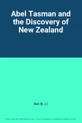 Couverture du produit · Abel Tasman and the Discovery of New Zealand