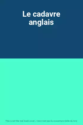 Couverture du produit · Le cadavre anglais