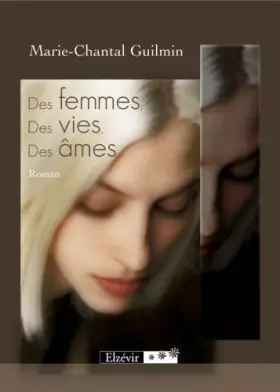 Couverture du produit · Des femmes, Des vies, Des âmes...