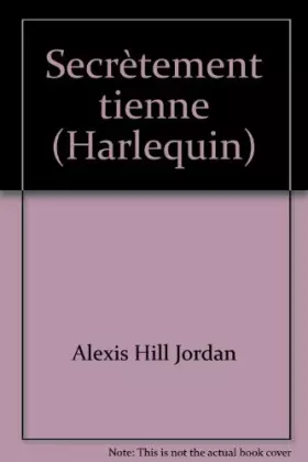 Couverture du produit · Secrètement tienne (Harlequin)
