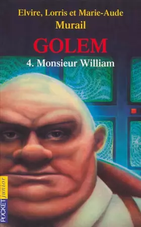 Couverture du produit · Golem, tome 4 : Monsieur William