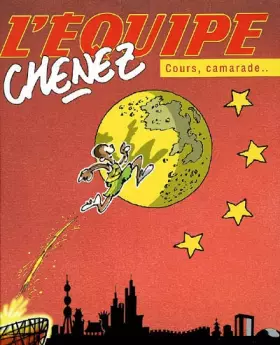 Couverture du produit · Cours, camarade... : Le Vieux Monde est derrière toi !