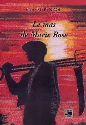 Couverture du produit · Le Mas de Marie Rose
