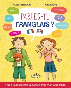 Couverture du produit · Parles-tu franglais ?: Pars à la découverte des anglicismes avec Luke et Lila
