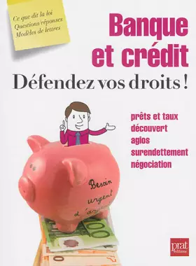 Couverture du produit · Banque et crédit, défendez vos droits !