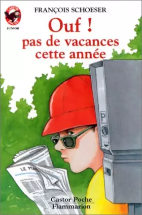Couverture du produit · Ouf ! Pas de vacances cette année