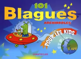 Couverture du produit · 101 Blagues archidrôles pour les Kids