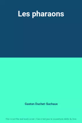 Couverture du produit · Les pharaons
