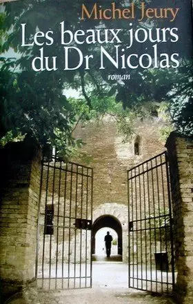 Couverture du produit · Les beaux jours du Dr Nicolas