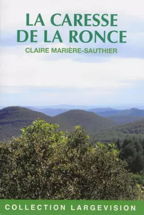 Couverture du produit · La caresse de la ronce