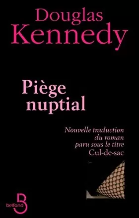 Couverture du produit · Piege Nuptial (French Edition) by Douglas Kennedy(2008-11-06)