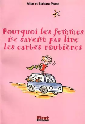 Couverture du produit · Pourquoi les femmes ne savent pas lire les cartes routières