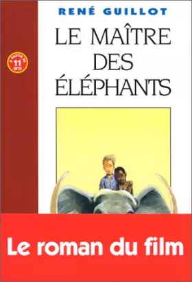Couverture du produit · Le maître des éléphants