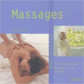 Couverture du produit · Massages : Le top des techniques de massage en solo ou à deux de Karin Schutt,Tom Roch (Photographies),Maud Godoc (Traduction) 