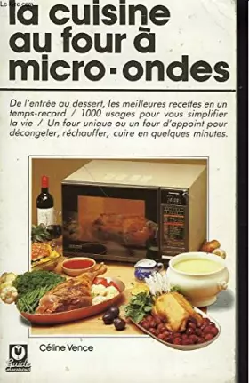 Couverture du produit · La Cuisine au four à micro-ondes (Guide Marabout)