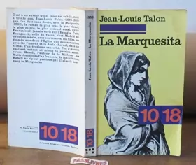 Couverture du produit · La marquesita / roman de moeurs espagnoles