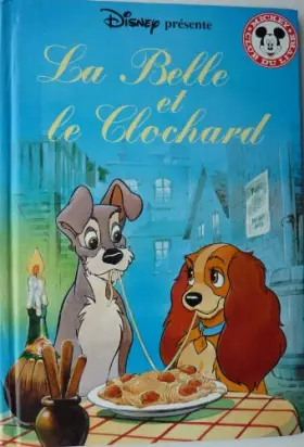 Couverture du produit · la belle et le clochard