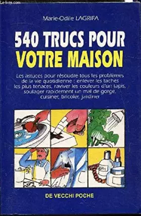 Couverture du produit · 540 trucs pour votre maison