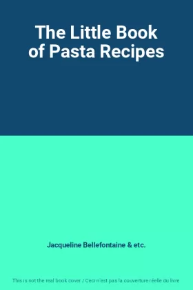 Couverture du produit · The Little Book of Pasta Recipes