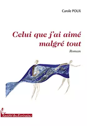Couverture du produit · Celui Que J'Ai Aime Malgré Tout