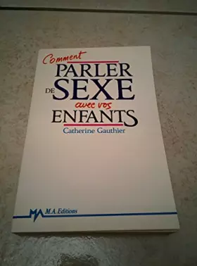 Couverture du produit · Comment parler de sexe avec vos enfants