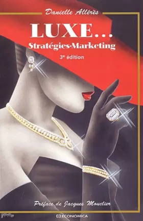 Couverture du produit · Luxe... Stratégies, marketing
