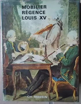 Couverture du produit · Mobilier Régence Louis XV
