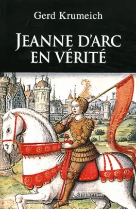 Couverture du produit · Jeanne d'Arc en vérité