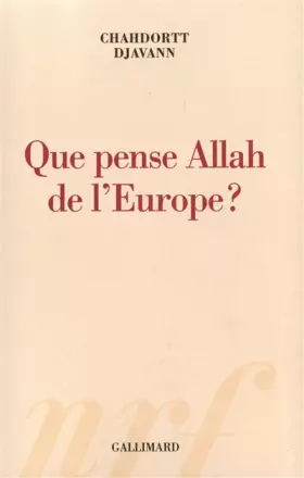 Couverture du produit · Que pense Allah de l'Europe ?