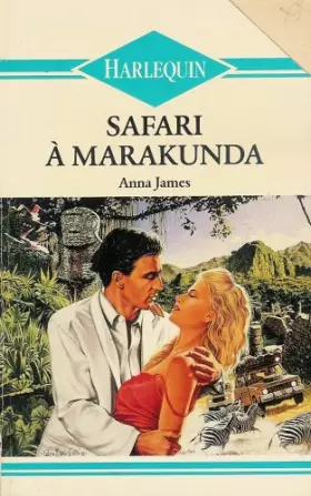 Couverture du produit · Safari à Marakunda : Collection : Harlequin n° HS
