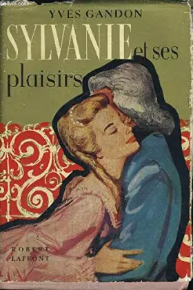 Couverture du produit · sylvanie et ses plaisirs