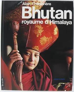 Couverture du produit · Bhutan, royaume d'Himalaya