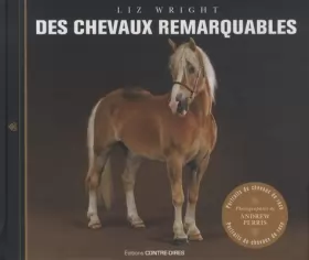 Couverture du produit · Des chevaux remarquables