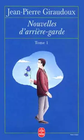 Couverture du produit · Nouvelles d'arrière-garde, tome 1