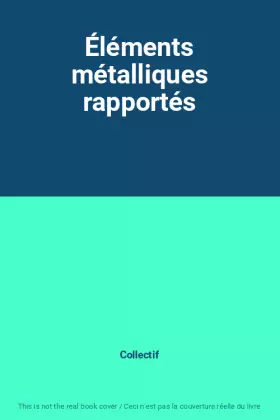 Couverture du produit · Éléments métalliques rapportés