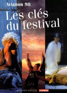 Couverture du produit · Avignon 1998, Les clés du Festival