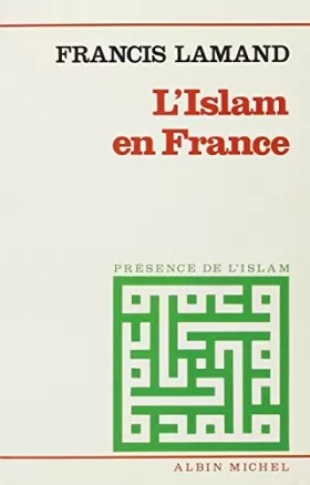 Couverture du produit · L'Islam en France: Les musulmans dans la communauté nationale