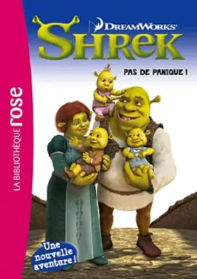 Couverture du produit · Bibliothèque Dreamworks 05 - Shrek 3 - Pas de panique !