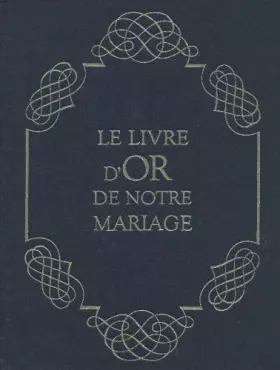 Couverture du produit · Le livre d'or de notre mariage